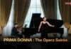 The Showhopper เปิดตัว “PRIMA DONNA : The Opera Soirée” คอนเสิร์ตโอเปร่าร่วมสมัยโดย 2 ศิลปินไทยดีกรีอินเตอร์